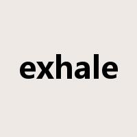 exhale是什么意思