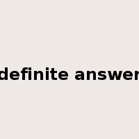 definite answer是什么意思