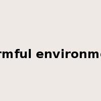 harmful environment是什么意思