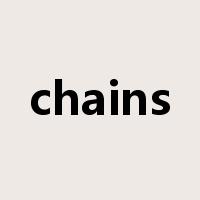 chains是什么意思
