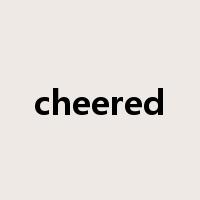 cheered是什么意思