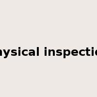physical inspection是什么意思