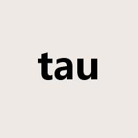 tau是什么意思