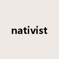 nativist是什么意思