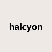 halcyon是什么意思