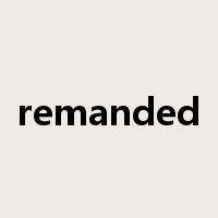 remanded是什么意思