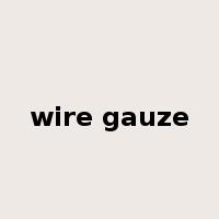 wire gauze是什么意思