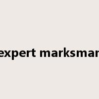 expert marksman是什么意思
