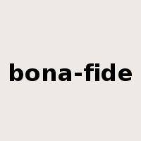 bona-fide是什么意思