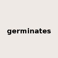 germinates是什么意思