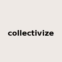 collectivize是什么意思