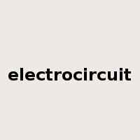 electrocircuit是什么意思