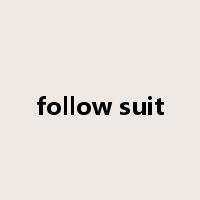 follow suit是什么意思