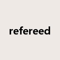 refereed是什么意思