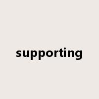 supporting是什么意思