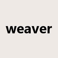 weaver是什么意思