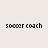 soccer coach是什么意思