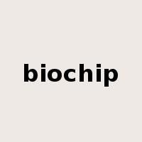 biochip是什么意思