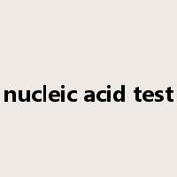 nucleic acid test是什么意思
