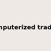 computerized trading是什么意思