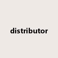 distributor是什么意思