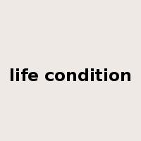 life condition是什么意思