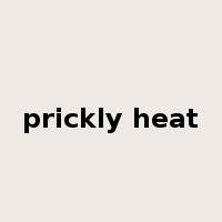 prickly heat是什么意思
