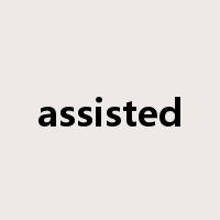 assisted是什么意思