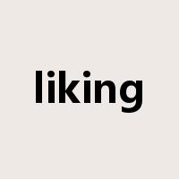 liking是什么意思