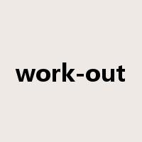 work-out是什么意思