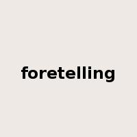 foretelling是什么意思