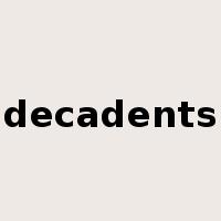 decadents是什么意思