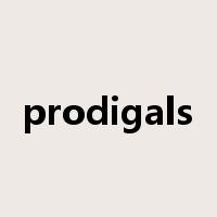 prodigals是什么意思