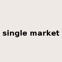 single market是什么意思