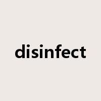 disinfect是什么意思