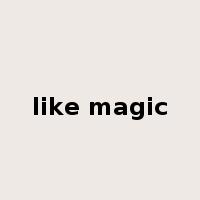 like magic是什么意思