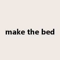 make the bed是什么意思