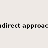 indirect approach是什么意思