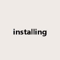 installing是什么意思