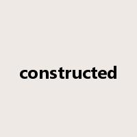 constructed是什么意思