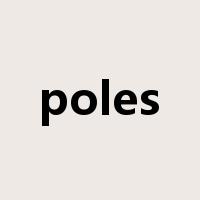 poles是什么意思