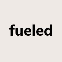 fueled是什么意思