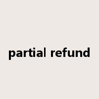 partial refund是什么意思