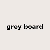 grey board是什么意思