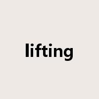 lifting是什么意思
