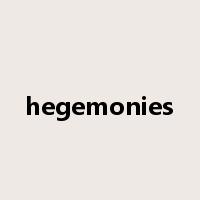 hegemonies是什么意思