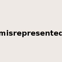 misrepresented是什么意思
