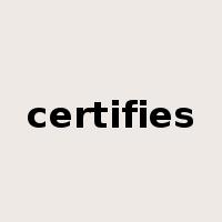 certifies是什么意思