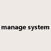 manage system是什么意思