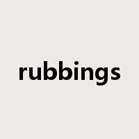 rubbings是什么意思